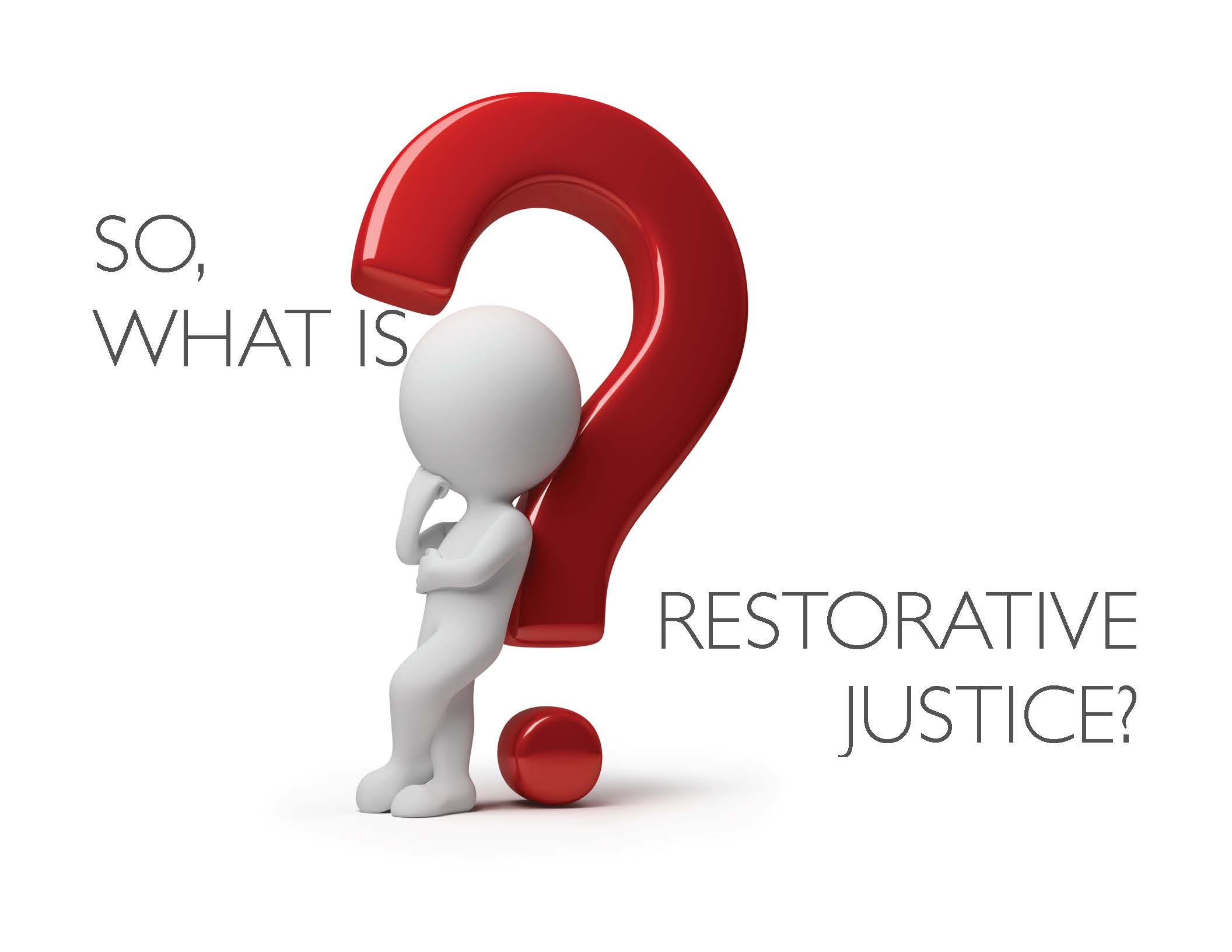 so what is restorative justice